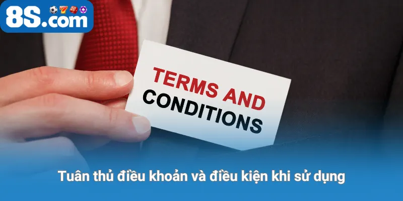 Thực hiện đúng các điều khoản và điều kiện khi tham gia dịch vụ
