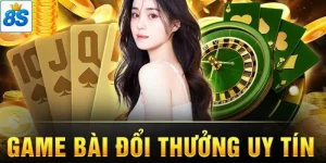 game bài đổi thường uy tín tại nhà cái 8s