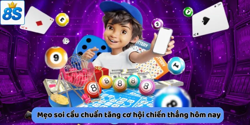 Mẹo soi cầu chuẩn tăng cơ hội chiến thắng hôm nay