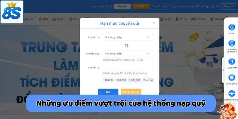 Những ưu điểm vượt trội của hệ thống nạp quỹ